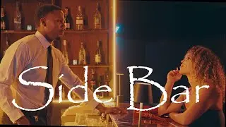 Side Bar| Official Teaser| Indie Short Film| Out Now