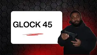 GLOCK 45 (Range Day)
