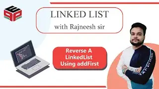 Reverse A Linked List Using addFirst | Leetcode 206 Reverse Linked List | Linked list