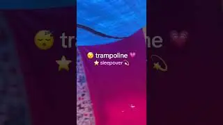 #trampoline #sleepover 💋❤️