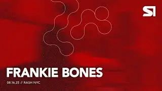 FRANKIE BONES (FULL SET) | S1 RELEASE PARTY