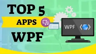 Los 5 mejores ejemplos de aplicaciones WPF con código fuente que funcionan con Visual Studio 2019