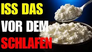 Iss das 2 Stunden vor dem Schlafen – Prostata fühlt sich leichter an