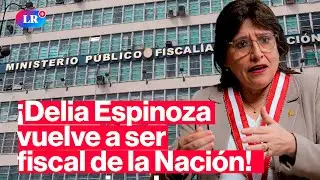 🚨 ¡URGENTE! Poder Judicial ordena la reposición de Delia Espinoza como de fiscal de la Nación | #HLR