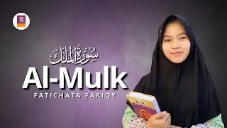 Murottal Qur'an Surah Al-Mulk Live Streaming | Renungi Keagungan-Nya dalam Lantunan Fatichata Fariqy