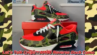 Let's Talk Creps - Air Max 90 Reverse Duck Camo 2020 - Review and On Foot