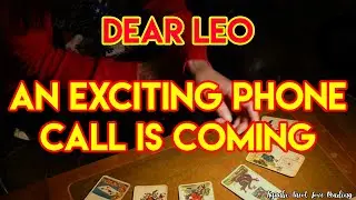 LEO AN EXCITING PHONE CALL IS COMING, JUNE 2021 TAROT LOVE READING