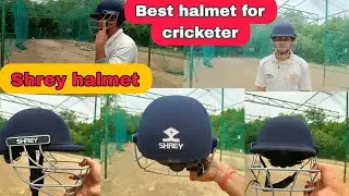 Best Halmet For Cricketer | Best Halmet For Batsman | Shrey Halmet | Best Halmet Unboxing 