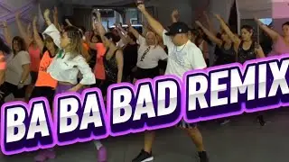 BA BA BAD REMIX / GUSTAVO AQUINO / ZUMBA / BAILABLE 