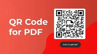 How To Create a QR Code for PDF File in Few Easy Steps?