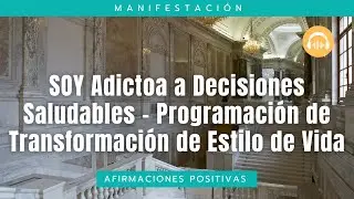 SOY Adicto/a a Decisiones Saludables - Programaci&oacute;n de Transformaci&oacute;n de Estilo de Vida