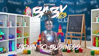 JayDaYoungan - Down To Business [Official Audio]
