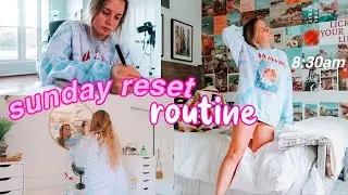 MY SUNDAY RESET ROUTINE | how I get my messy life together