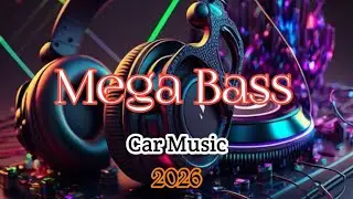 BEST CAR MUSIC🚨 R&B EDM Remix Bass Boosted 2026🔥| MEGA Bass 💯 | Gym Workout 💪