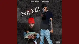 BiG KiLL