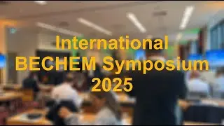 International BECHEM Symposium 2025