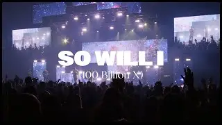 So Will I (100 Billion X) | Easter 2024 | Legacy Worship (feat. Trenton & Mariah Bernard)