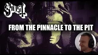 Junior Producer Reacts and Analysis | From The Pinnacle To The Pit - Ghost