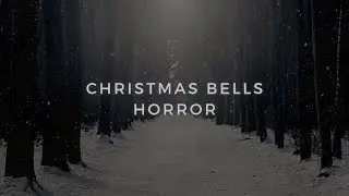 1Hour Dark Christmas Music | Christmas Bells Horror