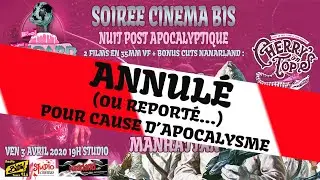TEASER ANNULATION DE LA SOIREE CINEMA BIS
