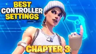 The *BEST* Controller Settings for Fortnite Chapter 3 (2022)