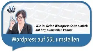 Wordpress auf https umstellen, so geht`s.