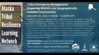 Tribal Emergency Management: Preparing Remote and Geographically Isolated Communities