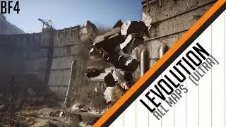 Levolution on all Maps // Battlefield 4 // Ultra Settings