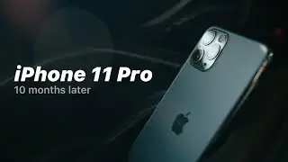 Is the iPhone 11 Pro STILL good, 10 months LATER?