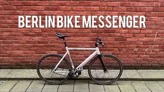 Berlin Bike Messenger | Fixed Gear