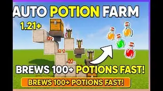 Fastest Auto Potion Farm in Minecraft 1.21+ (Brews 100+ Potions Automatically!)