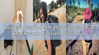Review PetAmi Small Dogs and Cat Backpack Carrier, Airline Approved Pet Backpack Carrier, Ventilated