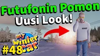 FUTUFONIN POMON UUSI LOOKKI! | #48 | My Winter Car