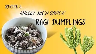 Your Daily Dose of Ragi, Made Easy- Soft Steamed Ragi Dumplings