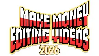 How to Make Money Editing Videos Online | Video Editing Income Strategies 2026
