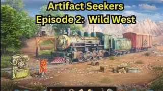 Artifact Seekers Episode 2 Wild West