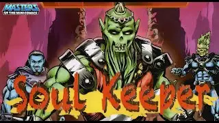 Masters of the Universe &ndash; &ldquo;Soul Keeper&rdquo; MOTU Origins minicomic narrated like an 80s cartoon!