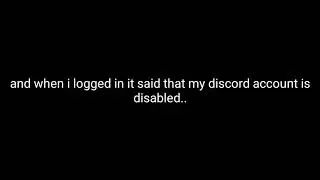 My Discord Account Got Disabled