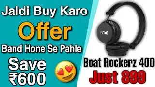 Boat Rockerz 400 | Best Deal At Just ₹899 | Boat Rockrez 400 Ab Sabse Sasta | TATACLIQ | Silet Gyan