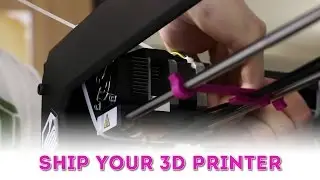 Shipping Your 3D Printer