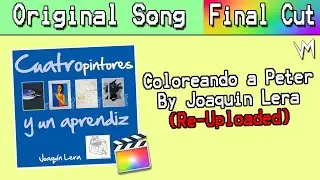 Coloreando a Peter by Joaquín Lera (Original Songs) | Re-Uploaded