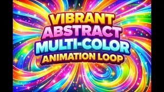 Vibrant Abstract Multi Color Animation Loop