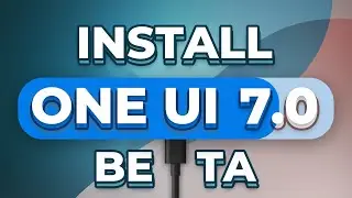 Как установить One UI 7 Beta на устройство Samsung Galaxy &mdash; метод ADB &mdash; Android 15 Beta