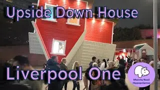 The Upside Down House in Liverpool One