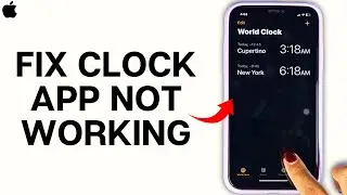 How to Fix Clock App Not Working on iPhone?