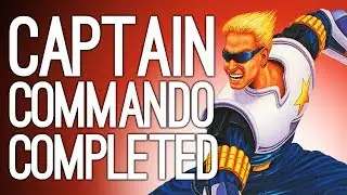Let's Play Captain Commando: WE COMPLETE A GAME - Capcom Beat 'Em Up Bundle
