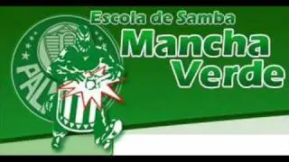 Mancha Verde - Samba de Exaltação