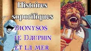 Mythes Grecs Ennuyeux Pour Dormir | Le jour o&ugrave; Dionysos a &eacute;t&eacute; distrait par un dauphin qui parle