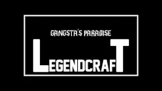 LegendCraftTR Gangstas Paradise LCTR