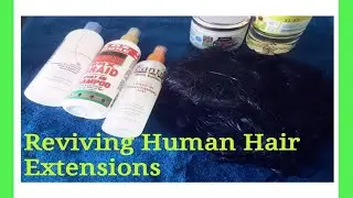 Beauty Hack 101: HOW TO REVIVE OLD HUMAN HAIR EXTENSIONS